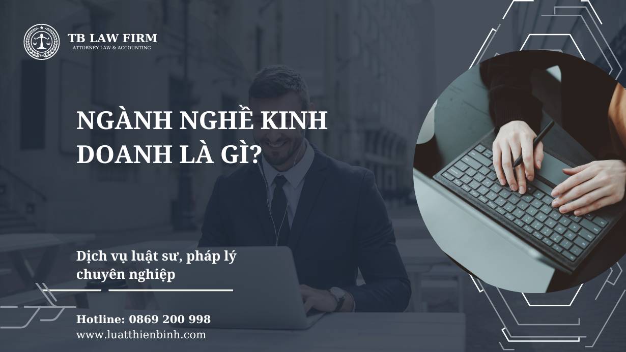 Ngành nghề kinh doanh là gì? cách tra cứu 2024 3 Ngành nghề kinh doanh là gì?