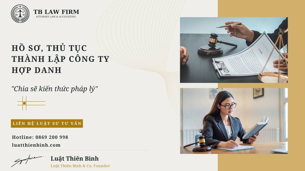 Hồ sơ, thủ tục thành lập công ty hợp danh 2024 4 Hồ sơ, thủ tục thành lập công ty hợp danh mới nhất