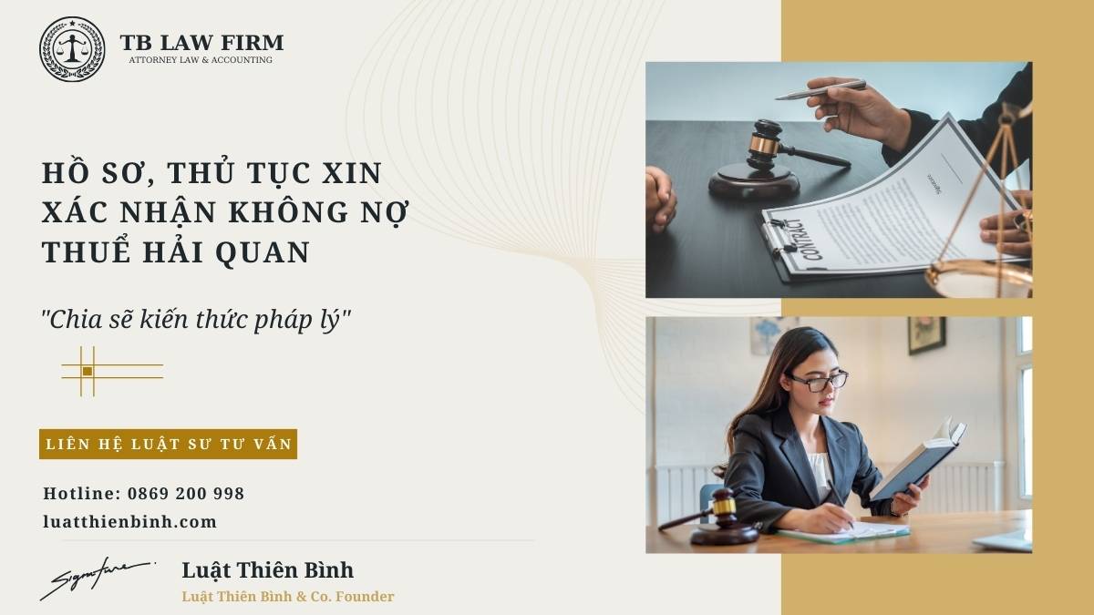 Hồ sơ, thủ tục xin xác nhận không nợ thuế hải quan